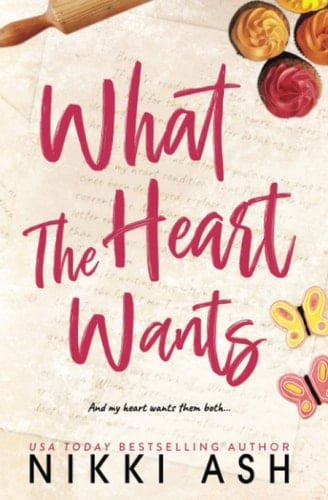 What the Heart Wants A Curvy Single Mom, MFM Romance