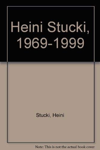 Heini Stucki, 1969-1999