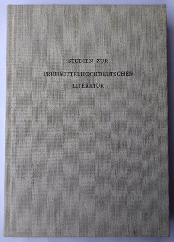 Studien Zur Fruhmittelhochdeutschen Literatur Cambridger Colloquium, 1971
