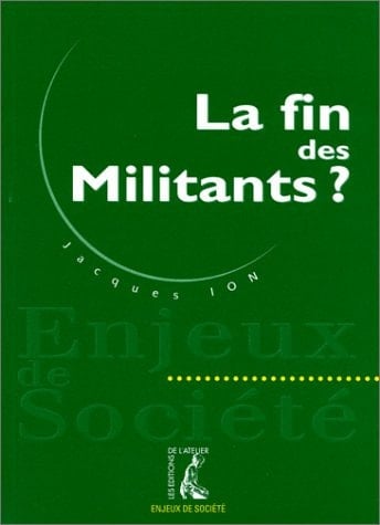 La fin des militants?