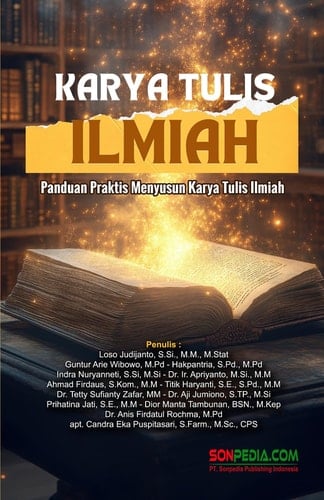Karya Tulis Ilmiah : Panduan Praktis Menyusun Karya Tulis Ilmiah