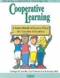 Learning Cooperative Learning Via Cooperative Learning A Sourcebook of Lesson Plans for Teacher Education on Cooperative Learning