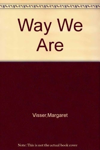 The way we are