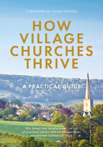 How Village Churches Thrive A Practical Guide