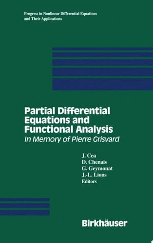 Partial Differential Equations and Functional Analysis In Memory of Pierre Grisvard
