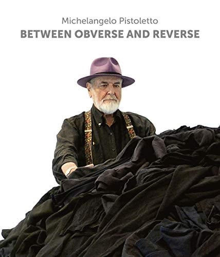 Michelangelo Pistoletto Between Observe and Reverse