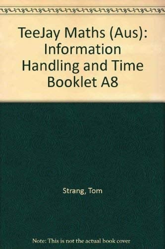 TeeJay Maths (Aus): Information Handling and Time Booklet A8