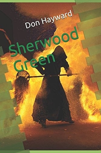 Sherwood Green Eco-Resistance in Defence of the Planet