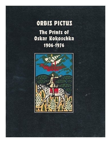 Orbis Pictus, the Prints of Oskar Kokoschka 1906-1976