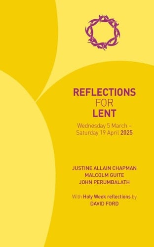 Reflections for Lent 2025