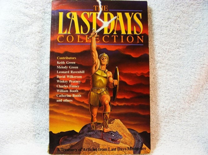 The Last Days Collection A Treasury of Articles from Last Days Ministries