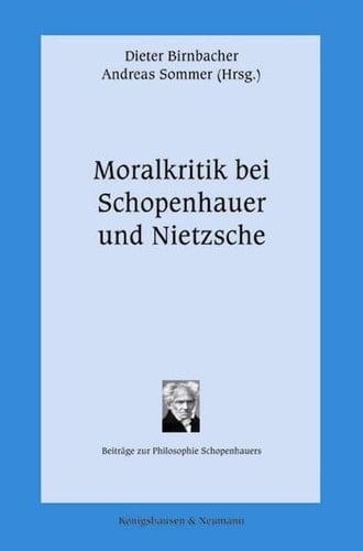 Moralkritik bei Schopenhauer und Nietzsche
