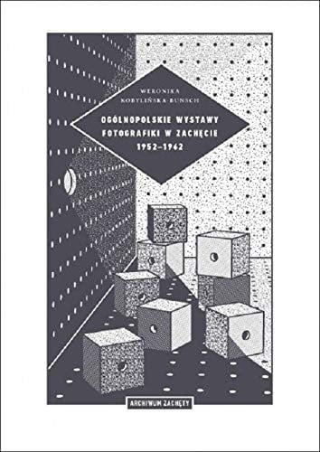 Ogólnopolskie wystawy fotografiki w Zachęcie 1952-1962