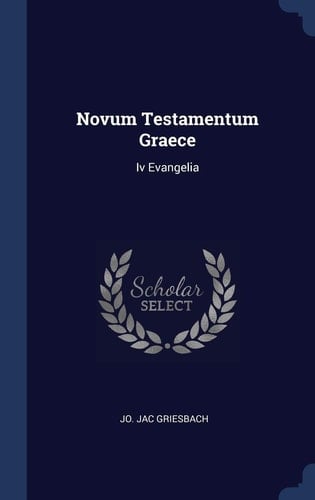 Novum Testamentum Graece IV Evangelia