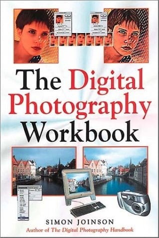 The Digital Photography Workbook