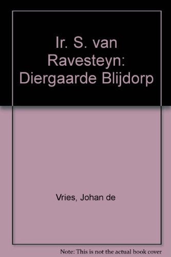 Ir. S. van Ravesteyn Diergaarde Blijdorp