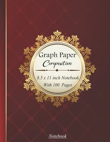 Graph Paper Composition: Graph Paper Composition 8.5 x 11 inch Notebook With 100 Pages