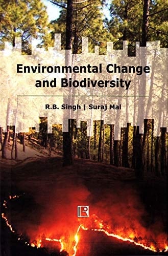 Environmental Change and Biodiversity: Uttarakhand Experiences