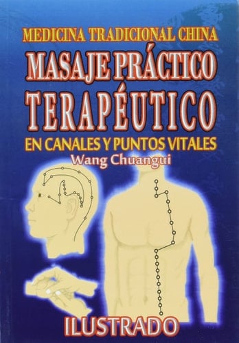 Masaje practico terapeutico (Spanish Edition)