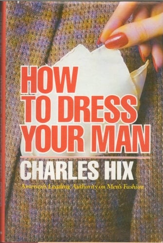 How to Dress Your Man