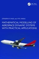 Mathematical Modelling of Aerospace Dynamic Systems with Practical Applications