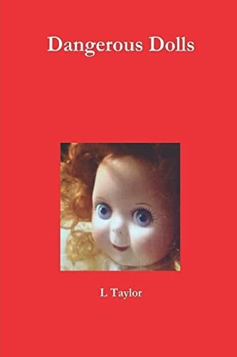 Dangerous Dolls