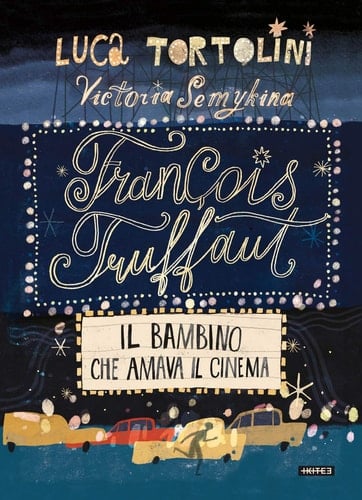 François Truffaut il bambino che amava il cinema