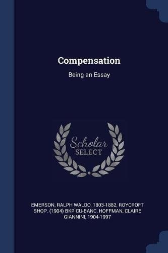 Compensation Being an Essay