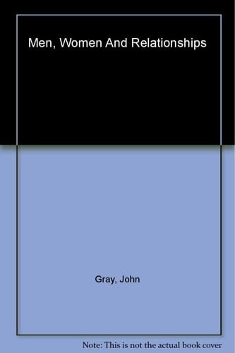 Men Women and Relationships