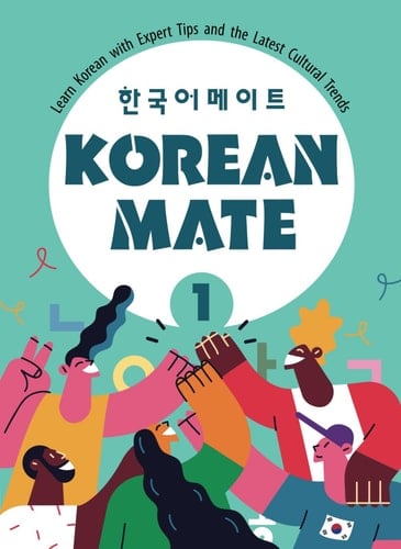 Korean Mate 1: Learn Korean with Expert Tips and the Latest Cultural Trends