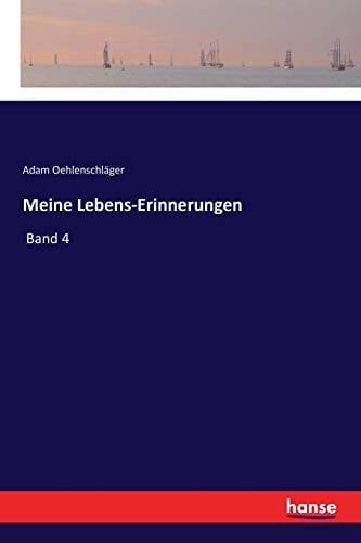 Meine Lebens-Erinnerungen Band 4