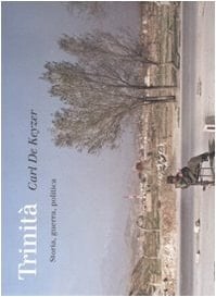 Trinità. Storia, guerra, politica