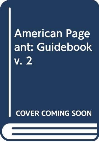 American Pageant: Guidebook v. 2