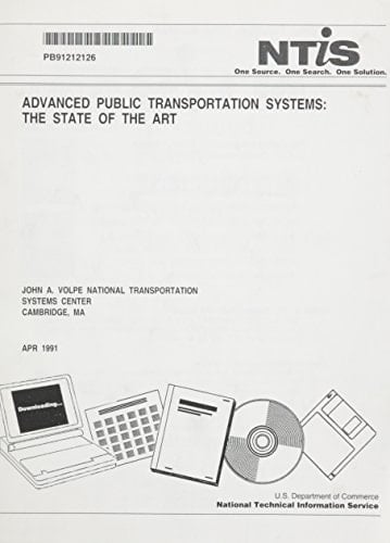 Advanced Public Transportation Systems the State of the Art/Pb91-212126