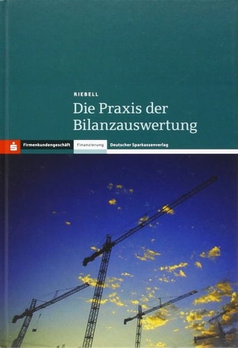Die Praxis der Bilanzauswertung