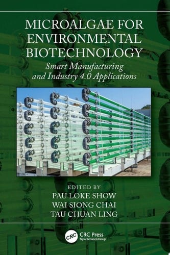 Microalgae for Environmental Biotechnology Smart Manufacturing and Industry 4.0 Applications