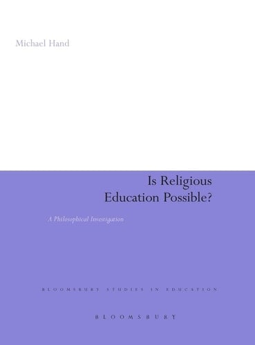Is Religious Education Possible? A Philosophical Investigation