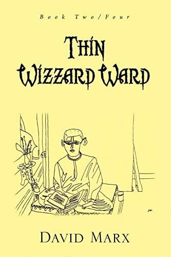 Thin Wizzard Ward Book Two/Four