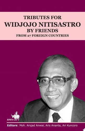 Tributes for Widjojo Nitisastro by Friends from 27 Foreign Countries