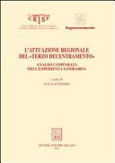 L'attuazione regionale del terzo decentramento analisi comparata dell'esperienza lombarda