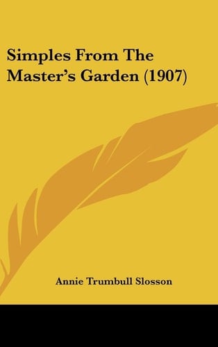 Simples from the Master's Garden (1907)