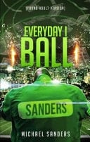 Everyday I Ball (Young Adult Version)