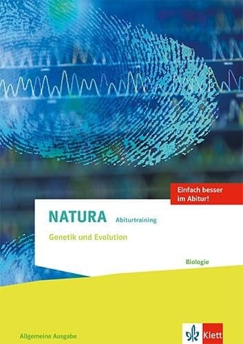 Natura Abiturtraining - Genetik und Evolution Biologie