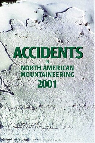 Accidents in North American Mountaineering 2001