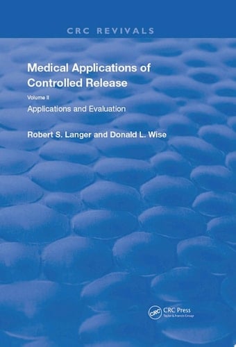 Medical Applications of Controlled Release