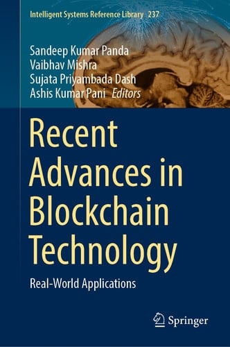 Recent Advances in Blockchain Technology Real-World Applications