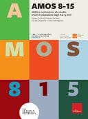 AMOS 8-15. Abilità e motivazione allo studio: prove di valutazione per ragazzi dagli 8 ai 15 anni. Nuova ediz.