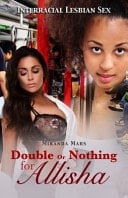 Double Or Nothing for Allisha