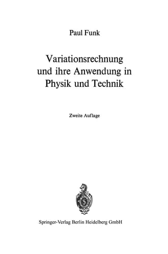 Variationsrechnung und ihre Anwendung in Physik und Technik