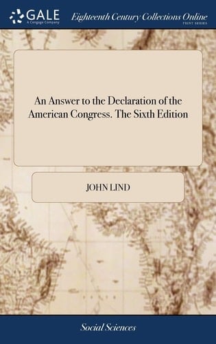 An Answer to the Declaration of the American Congress. The Sixth Edition